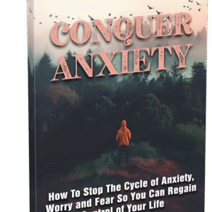 Conquer Anxiety